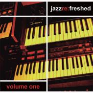 Jazz Re:Freshed Vol.1