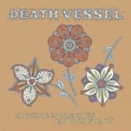 Death Vessel/Nothing Is Precious Enough For Us