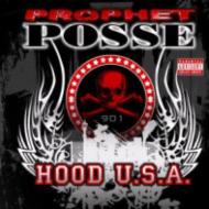Prophet Posse/Hood U. s.a.
