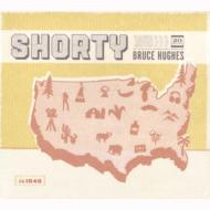 Bruce Hughes/Shorty