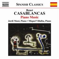カサブランカス、ベネート（1956-）/Piano Works： Jordi Maso Villalba