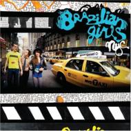 Brazilian Girls/New York City