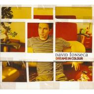 David Fonseca/Dreams In Colour