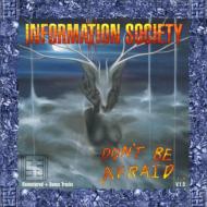 Information Society/Don't Be Afraid V.1.3