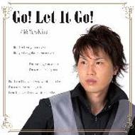 Go! Let It Go!