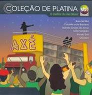 Various/Colecao De Platina O Melhor Do Axe Music