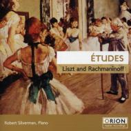 ピアノ作品集/Etudes-piano Music Of Liszt ＆ Rachmaninoff： R. silverman
