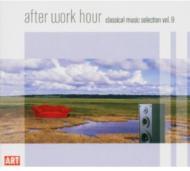 ԥ졼/After Work Hour-classical Music Selection Vo.9 V / A