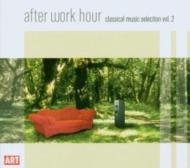 コンピレーション/After Work Hour-classical Music Selection Vo.2： V / A