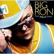 BIG RON/Much Love