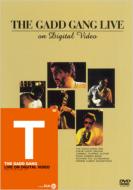 The Gadd Gang/Live On Digital Video