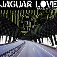 Jaguar Love/Take Me To The Sea