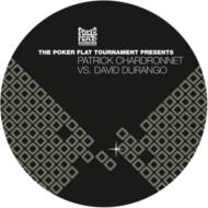 Patrick Chardonnay / David Durnago/Poker Flat Tournament Presents