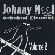 Johnny Neel/Johnny Neel  The Criminal Element Vol.2