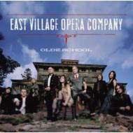 East Village Opera Company/Old School