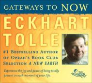 Eckhart Tolle/Gateways To Now