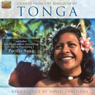 David Fanshawe/Chants From The Kingdom Of Tonga