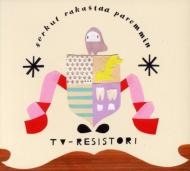 Tv-resistori/Serkut Rakastaa Paremmin