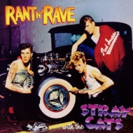 Rant N`Rave With The Stray Cats