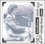Barrelhouse Chuck/25 Years Of Chicago Piano： Vol.3