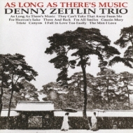 （LPレコード） As Long As There's Music As Long As There's Music: 音楽があるかぎり : Denny Zeitlin
