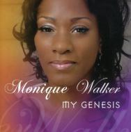 Monique Walker/My Genesis