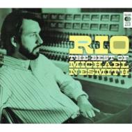 Michael Nesmith/Rio The Best Of