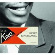 B. B. King/Sweet Little Angel： Selected Singles 1954-1957