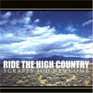 Jud Newcomb/Ride The High Country
