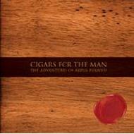 Cigars For The Man/Adventures Of Repus Polnud