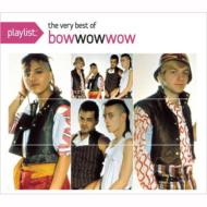 Bow Wow Wow/Playlist The Very Best Of