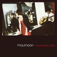 moumoon/More Than Love