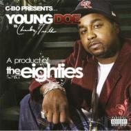 Young Doe/Product Of The Eighties