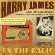 Harry James/On The Radio 1944-45