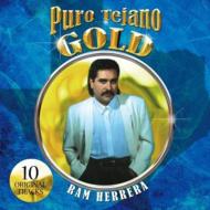 Ram Herrera/Puro Tejano Gold