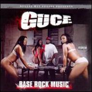 Guce/Base Rock Music