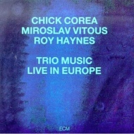 Chick Corea/Trio Music Live In Europe (Pps)