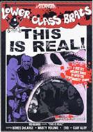Lower Class Brats/This Is Real (+cd)