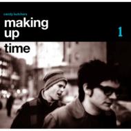 Candy Butchers/Making Up Time (Ltd)(24bit)(Pps)