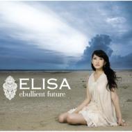 ELISA/Ebullient Future Ef - A Tale Of Melodies. Op