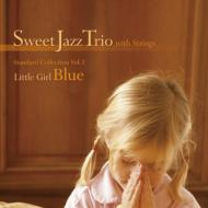 CDアルバム｜Sweet Jazz Trio (スウィート ジャズ トリオ)｜商品一覧
