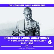 Louis Armstrong/Integrale Vol.6 I Got Right To Sing The Blues 1921-1933