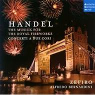 إǥ1685-1759/Music For Royal Fireworks Concerto A Due Cori 1 2 3  Bernardini / Zefiro