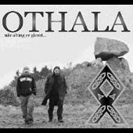 Othala/Nar Alting Er Glemt (Ltd)