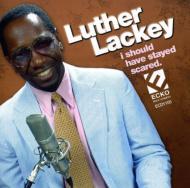 I Should Have Stayed Scared