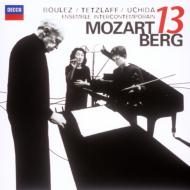 "Berg: Chamber Concerto, Mozart: Gran Partita : Uchida, Tetzlaff, Boulez / Ensemble InterContemporain"