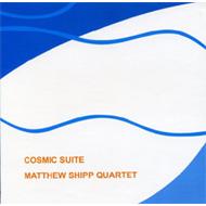Matthew Shipp/Cosmic Suite
