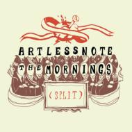 Artless Note +The Mornings