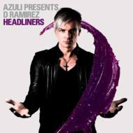 Headliners: Mixed By D Ramirez