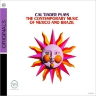 Cal Tjader/Plays The Contemporary Music Of Mexico And Brazil (Rmt)(Digi)